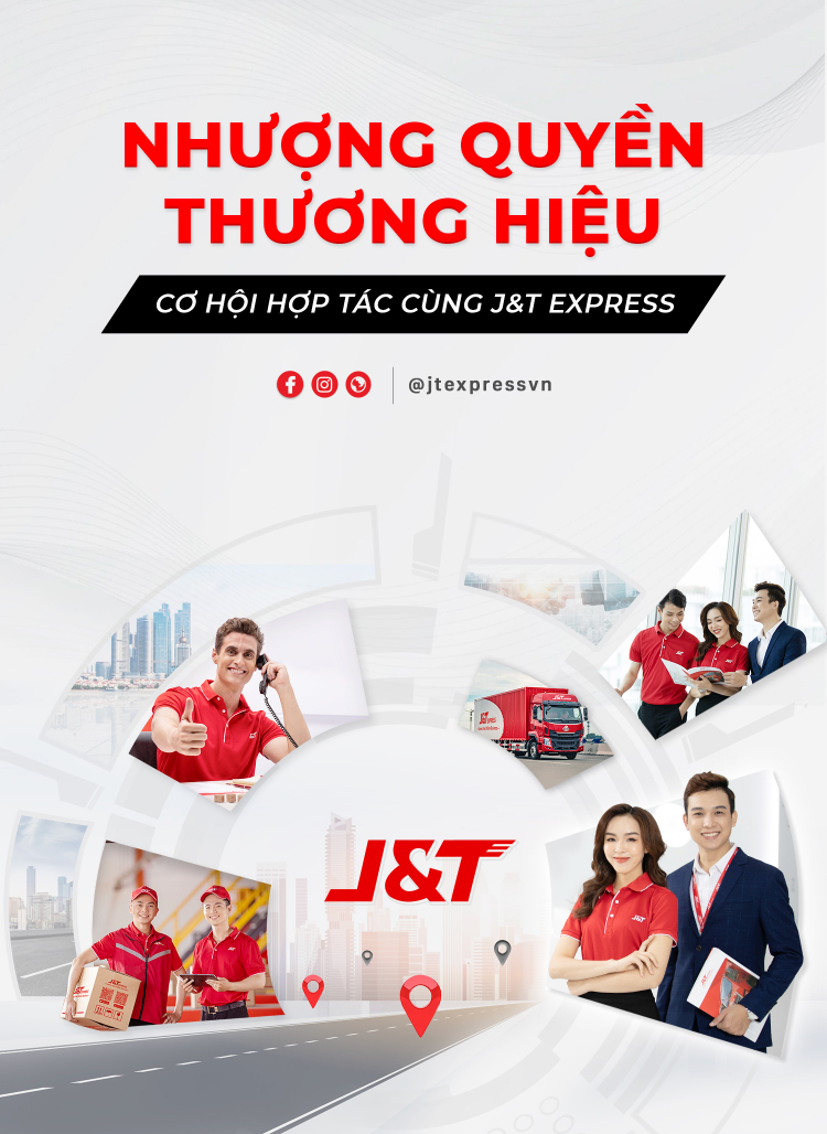 J&T Express Việt Nam - Nhượng quyền thương hiệu