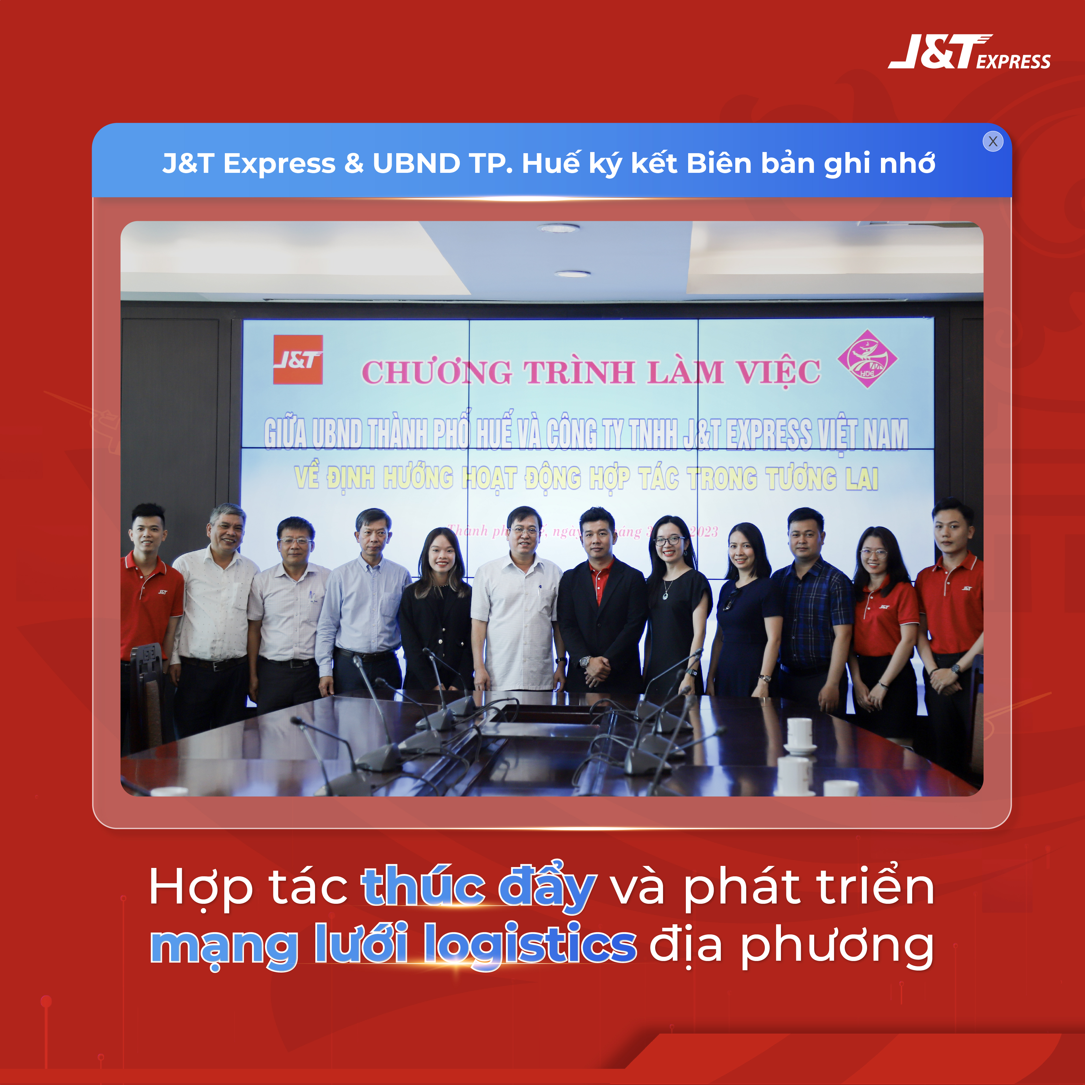 J&T Express & UBND TP. Huế thống nhất hợp tác chiến lược